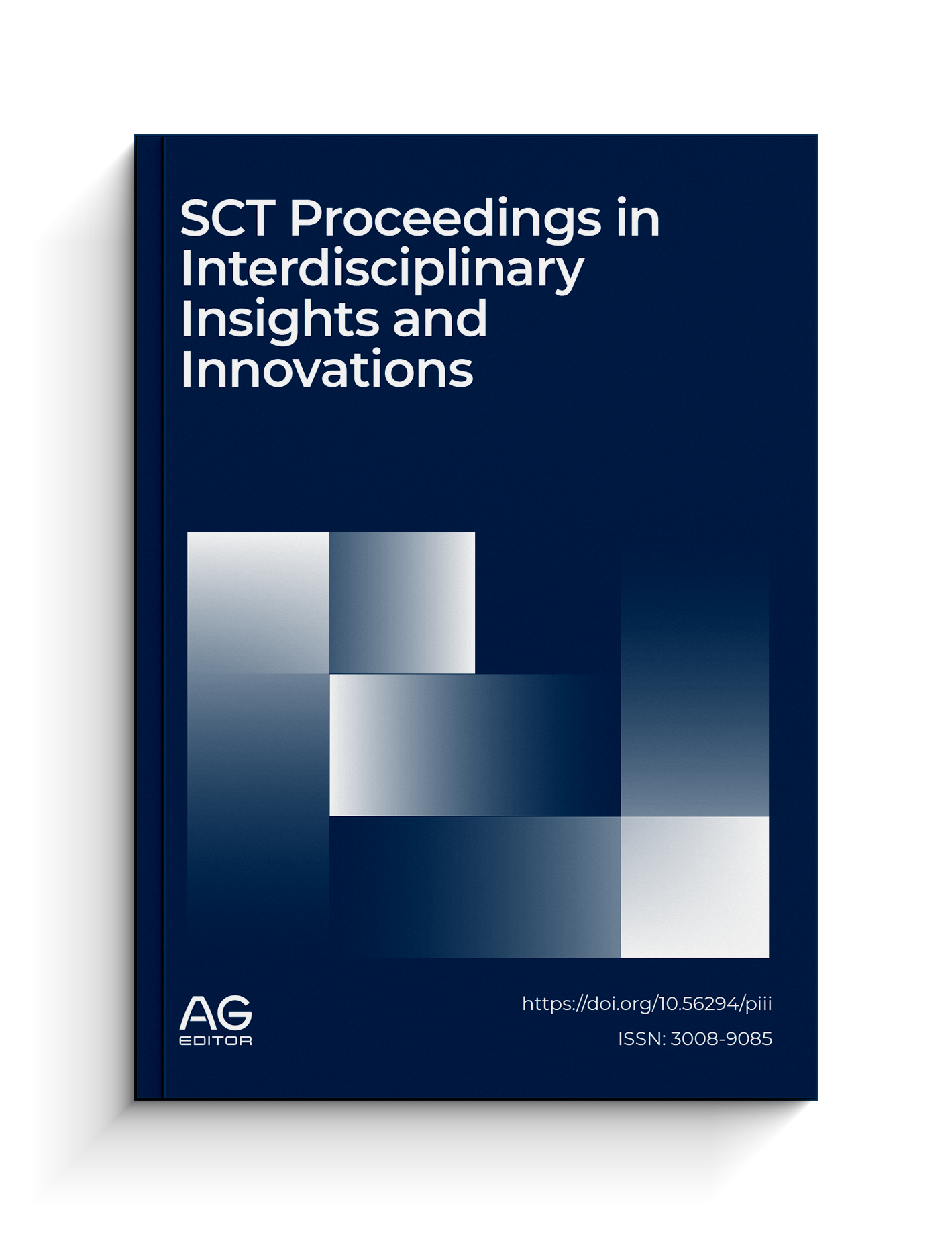 SCT Proceedings in Interdisciplinary Insights and Innovations